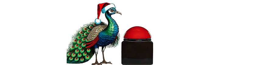 peacock with santa hat standing next to big red button